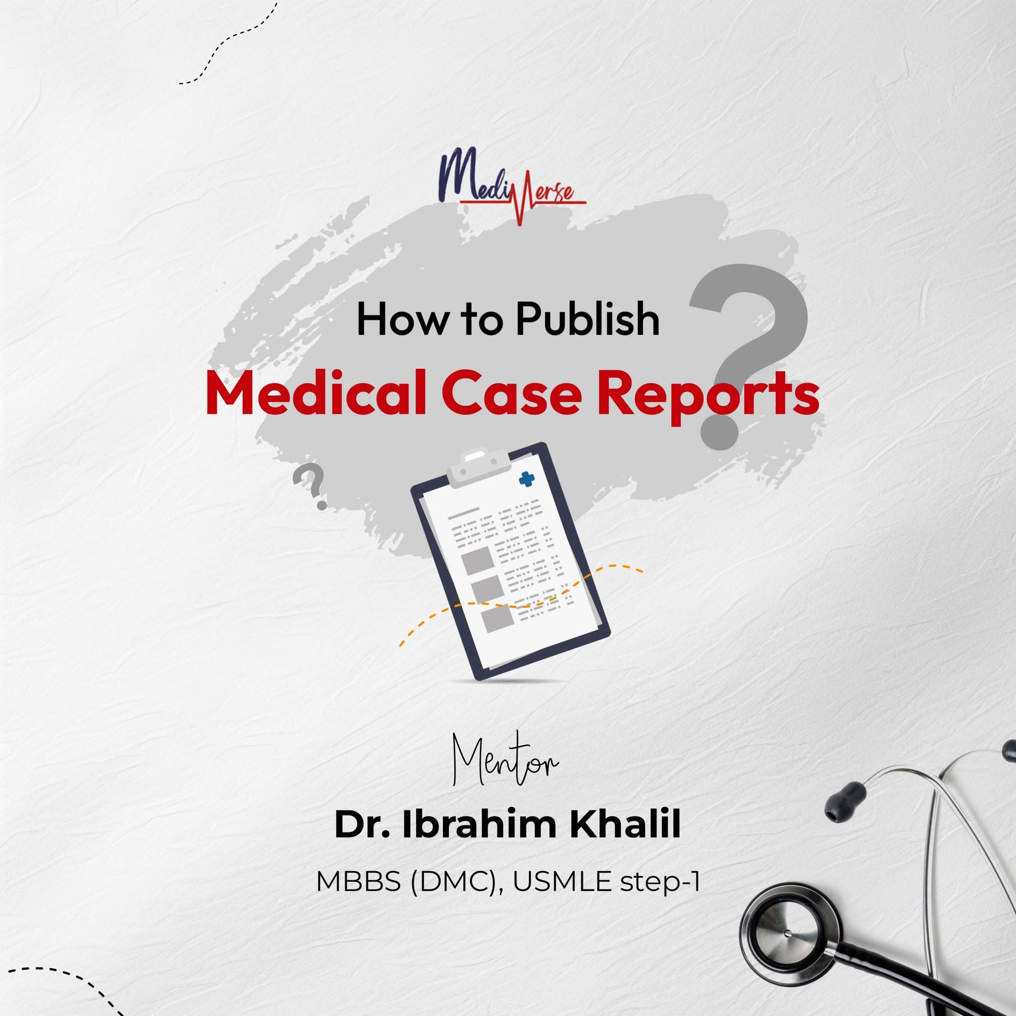 How to Publish Medical Case Reports