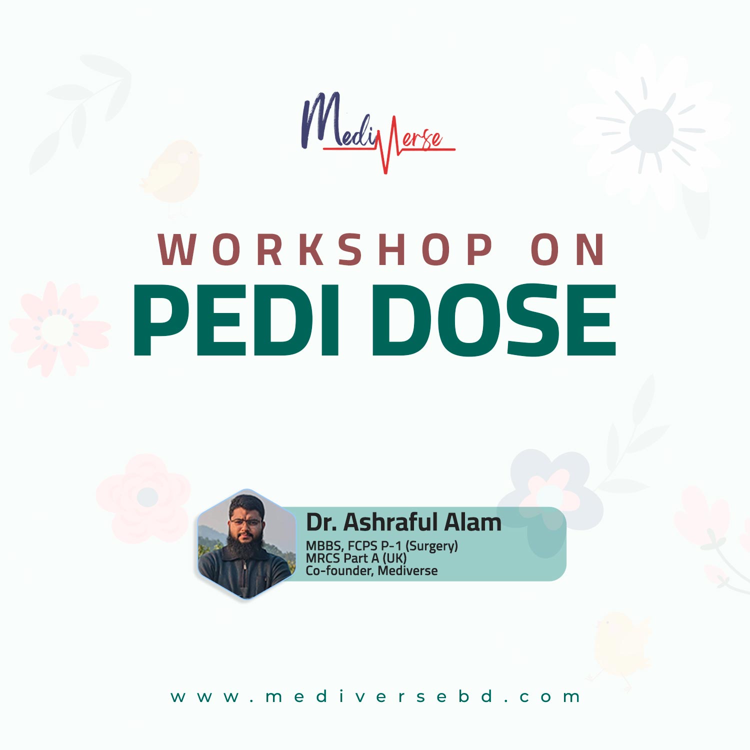 Workshop on  Pedi Dose