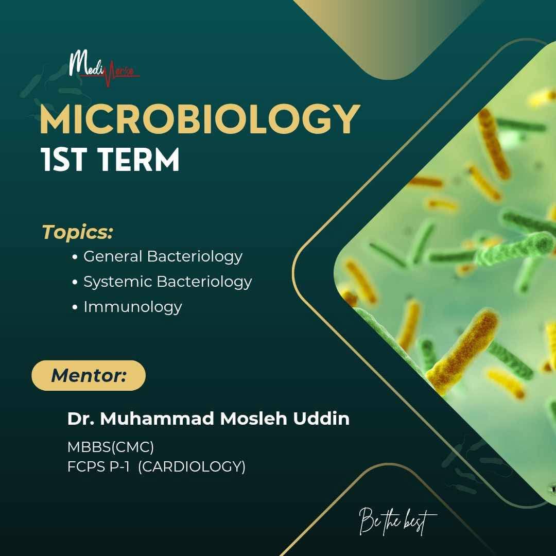 Microbiology 1st term (Bacteriology,Immunology)*